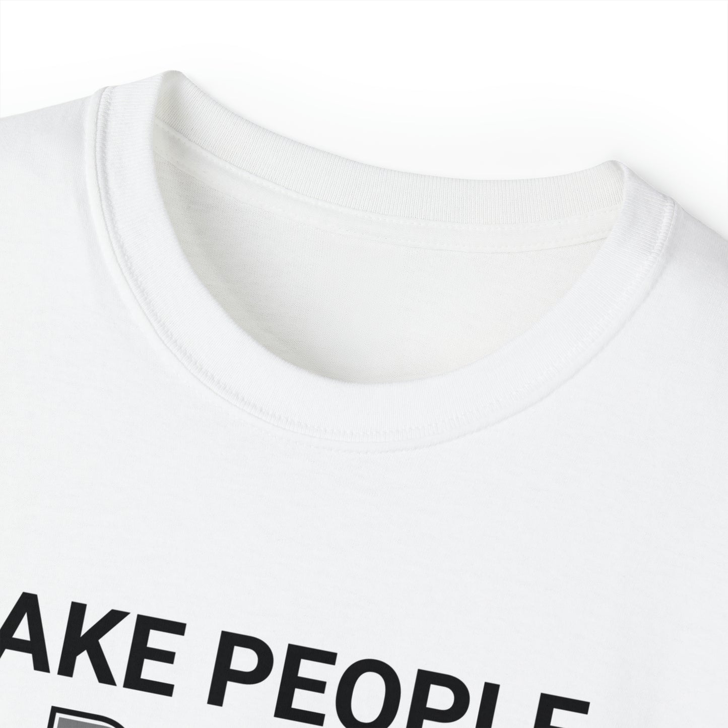 I make people rich. Unisex Ultra Cotton Tee